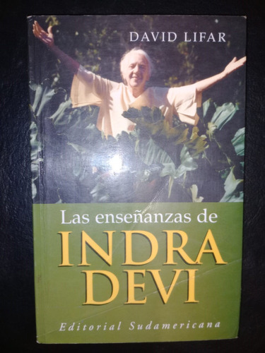 Libro Las Enseñanzas De Indra Devi David Lifar