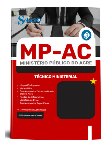 Apostila Completa Técnico Ministerial - Mp Ac 2023 Ministério Público Do Acre Atualizada - Editora Solução
