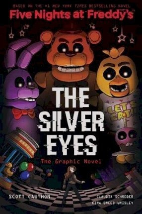 The Silver Eyes Graphic Novel - Scott Cawthon