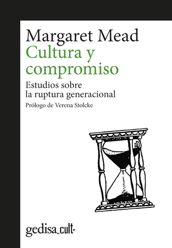 Libro: Cultura Y Compromiso: Estudios Sobre La Ruptura Gener
