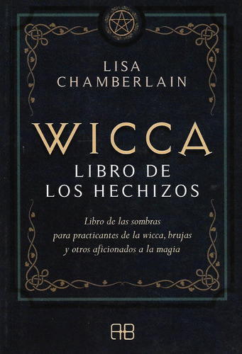 Libro Wicca Libro De Los Hechizos Lisa Chamberlain