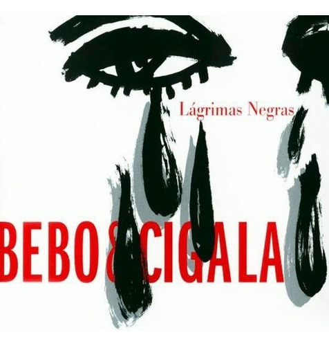 Bebo & Cigala Lagrimas Negras Cd Nuevo