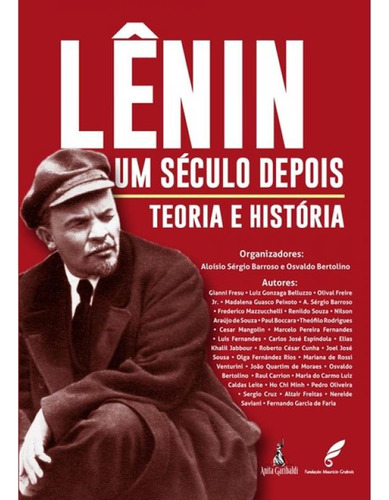 Lênin - Um Século Depois - Teoria E História, De -. Editorial Anita Garibaldi, Capa Mole, Edição 2024-04-10 00:00:00 Em Português