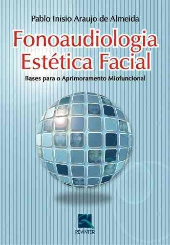 Livro: Fonoaudiologia Estética Facial