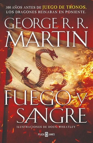 Fuego Y Sangre - George R. R. Martin