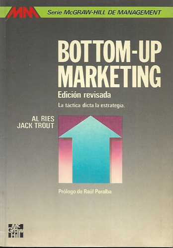 Bottom-up Marketing Ries/trout