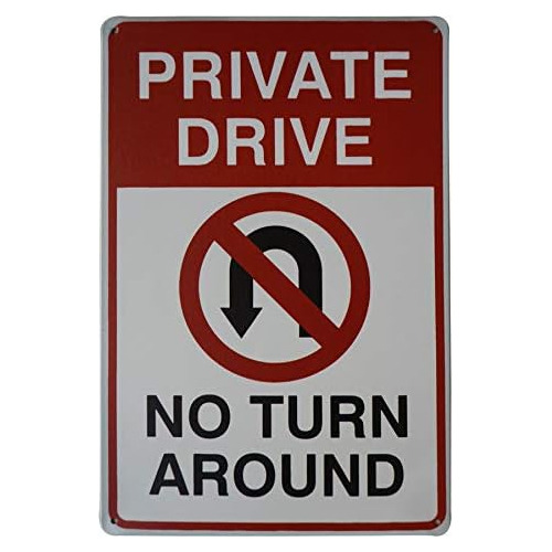 Señal De Metal Relieve  Private Drive No Turn Around  ...