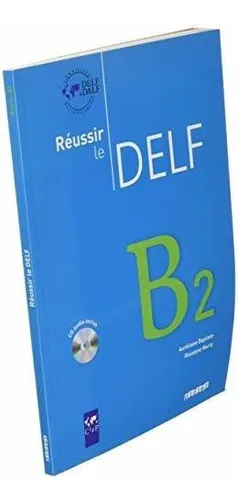 Livre : Reussir Le Delf Livre B2 And Cd Audio - Roselyne...