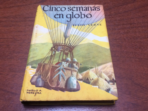 Cinco Semanas En Globo - Julio Verne - Con Detalles