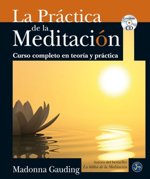 La Práctica De La Meditación - Gauding, Iribarren Berrade