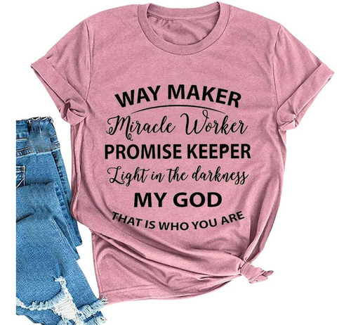 Yourtops Way Maker Miracle Worker Promise Keeper In The Dark