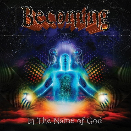 Becoming - In The Name Of God (2020) Death Thrash Importado