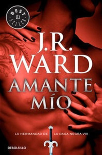 Hermandad De La Daga Viii Amante Mio - Ward,j R