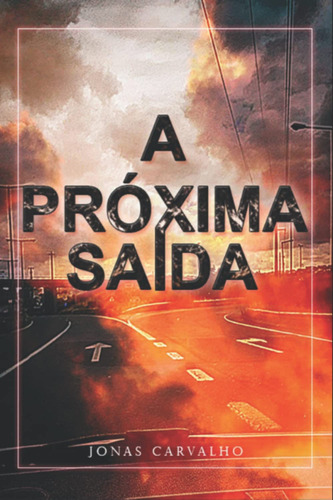 A Próxima Saída