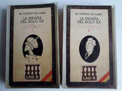 La España Del Siglo Xx Tomos I Y Ii Tuñon De Lara 1898 1936