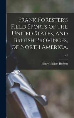 Libro Frank Forester's Field Sports Of The United States,...