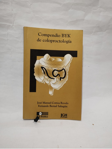 Compendio De Coloproctologia Correa Rovelo Y Bernal Sahagún 