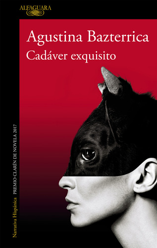 Cadaver Exquisito, de Bazterrica Agustina., vol. 0.0. Editorial Alfaguara, tapa blanda, edición 1.0 en español, 2020