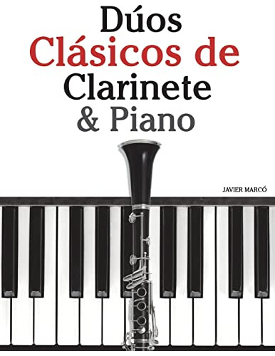 Duos Clasicos De Clarinete & Piano: Piezas Faciles De Brahms