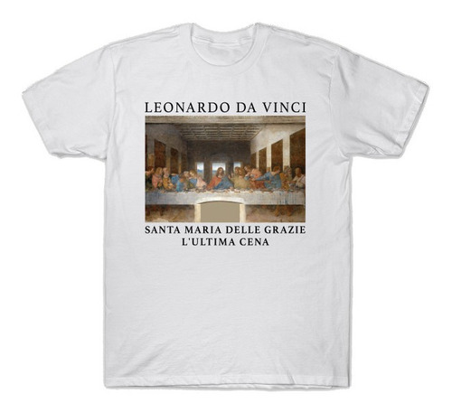 Playera Nueva Pintura Leonardo Da Vinci La Ultima Cena Retro