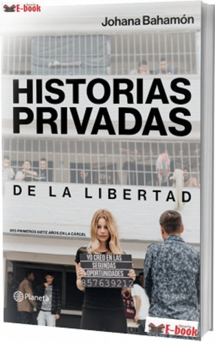 Historias Privadas De La Libertad ( Libro Nuevo Y Original)