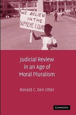 Libro Judicial Review In An Age Of Moral Pluralism - Rona...