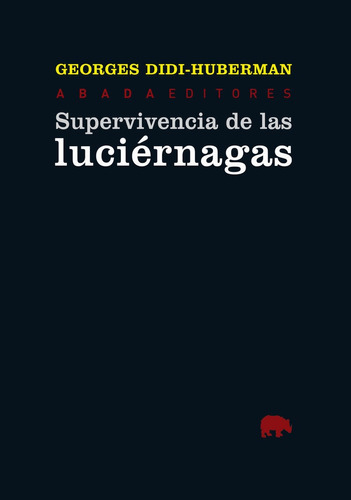 Supervivencia De Las Luciernagas - Didi Huberman,georges