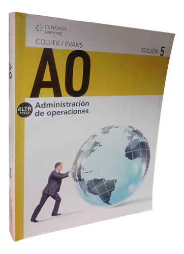 Administración De Operaciones Collier Evans 5 Ed. Cengage