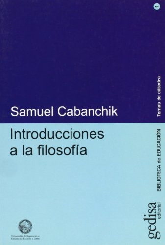 Introducciones A La Filosofía, Cabanchik, Ed. Gedisa