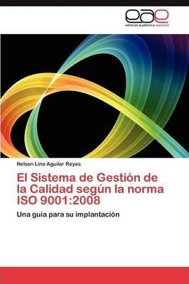 El Sistema De Gestion De La Calidad Segun La Norma Iso 90...