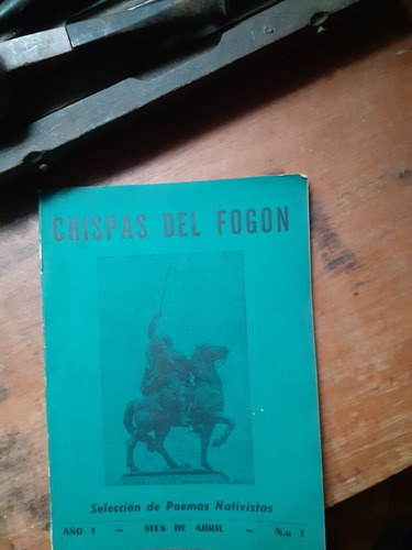 Chispas Del Fogon-poemas Nativistas Año 1 Nº 1