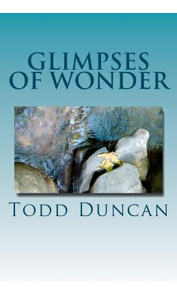 Libro Glimpses Of Wonder - Duncan, Todd