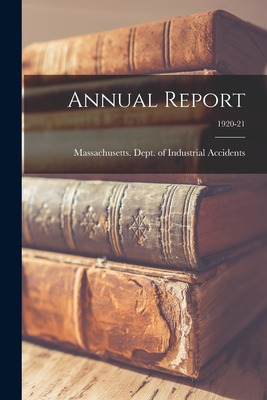 Libro Annual Report; 1920-21 - Massachusetts Dept Of Indu...