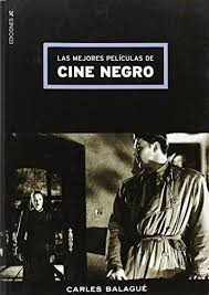 Las Mejores Peliculas De Cine Negro