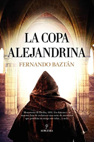 Copa Alejandrina, La, De Baztan,fernando. Editorial Almuzara Editorial, Tapa Blanda En Español