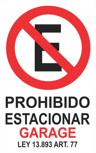 Cartel En Chapa Prohibido Estacionar Garage 12 X 20 Cm