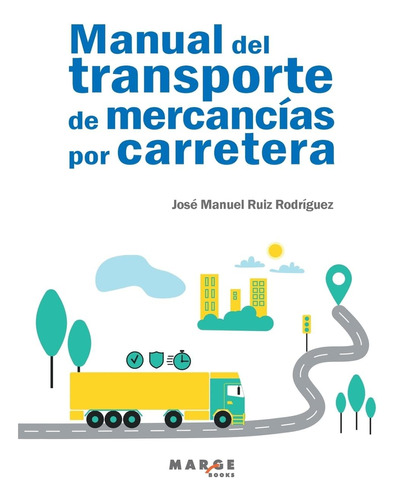 Libro: Manual Del Transporte De Mercancías Por Carretera (sp