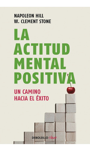 Actitud Mental Positiva, La - Napoleon; Stone W.clement Hill