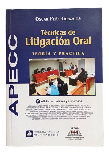 Técnicas De Litigación Oral - Oscar Peña Gonzáles