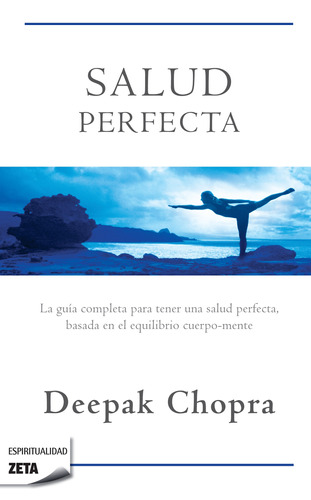 Salud perfecta, de Chopra, Deepak. Serie B de Bolsillo Editorial B de Bolsillo, tapa blanda en español, 2011