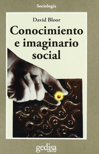 Conocimiento E Imaginario Social - Daniel Bloor