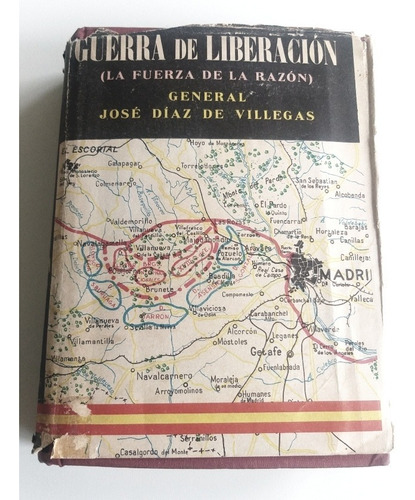 Guerra De Liberación Por El General José Díaz De Villegas