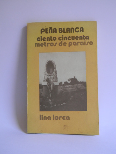 Peña Blanca Lina Lorca Aparición Virgen Miguel Ángel Fotos