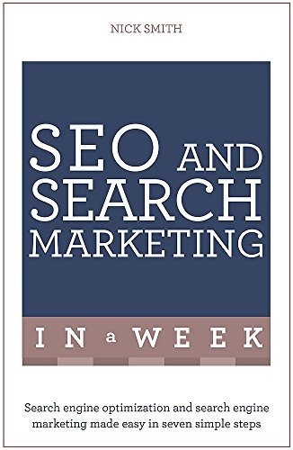 Successful Seo And Search Marketing In A Week Teach Yourself