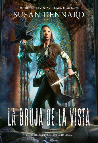 La Bruja De La Vista - Susan Dennard