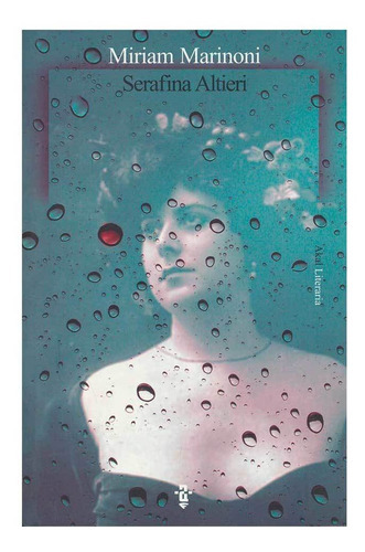 SERAFINA ALTIERI, de MIRIAM MARINONI. Editorial Akal en español