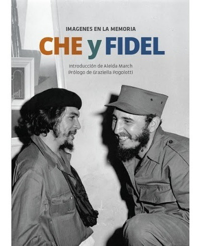 Libro Imagenes En La Memoria Che Y Fidel (4)