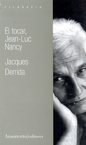 El Tocar Jean Luc Nancy - Jacques Derrida