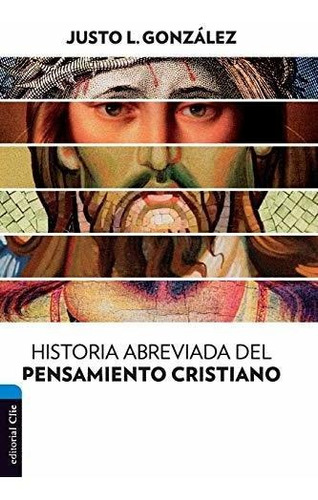 Historia Abreviada Del Pensamiento Cristiano