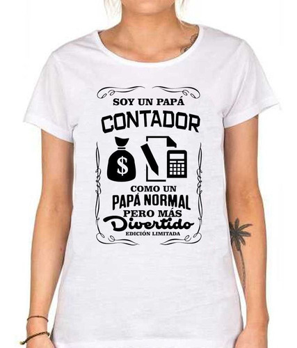 Remera De Mujer Papá Contador Mas Divertido Ed Limitada